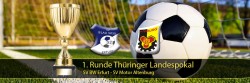 Landespokal: Motor zu Gast bei Blau-Weiss Erfurt